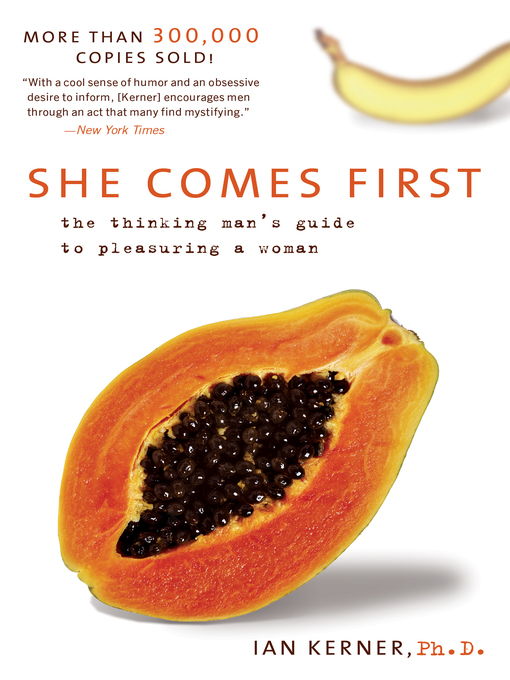 Title details for She Comes First by Ian Kerner - Available